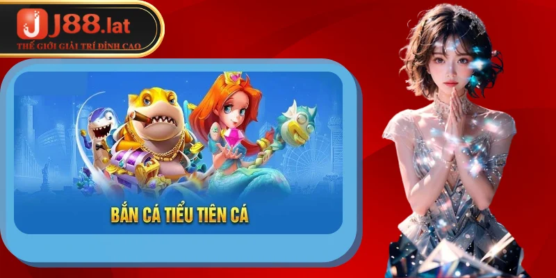 Một số thông tin bạn cần biết về game bắn cá Tiểu Tiên